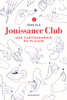 Jouissance Club - Jüne Plã