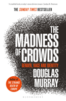 Douglas Murray - The Madness of Crowds artwork