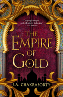 S.A. Chakraborty - The Empire of Gold artwork