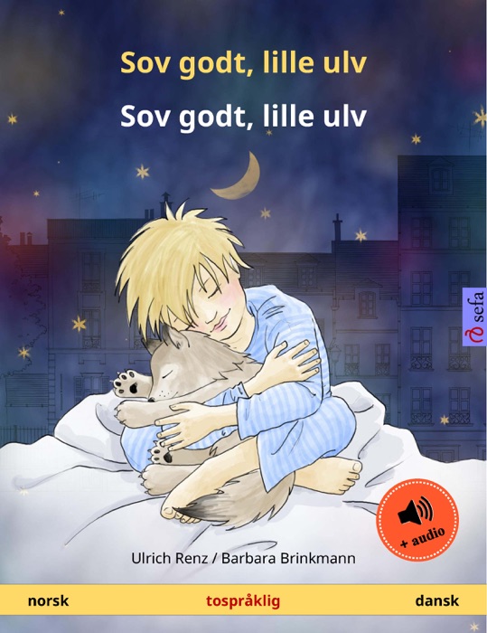 Sov godt, lille ulv – Sov godt, lille ulv (norsk – dansk)