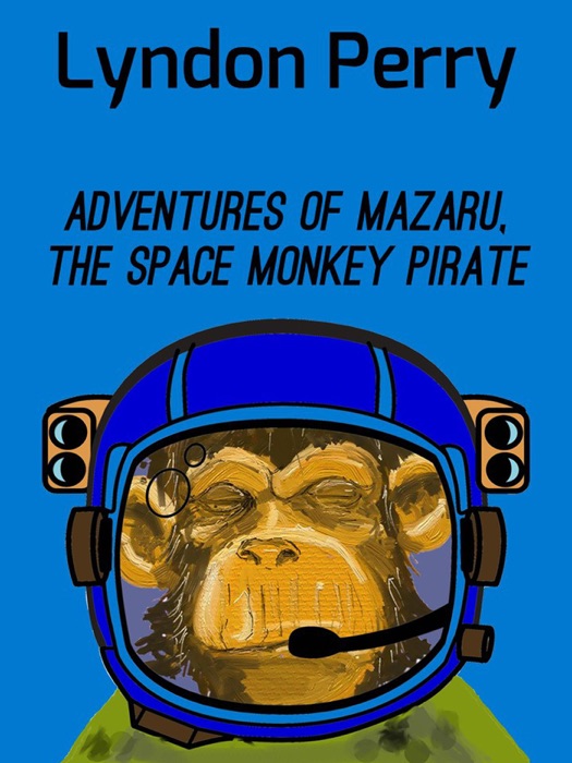 Adventures of Mazaru, the Space Monkey Pirate