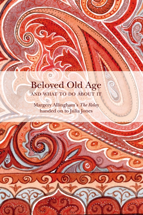 Beloved Old Age