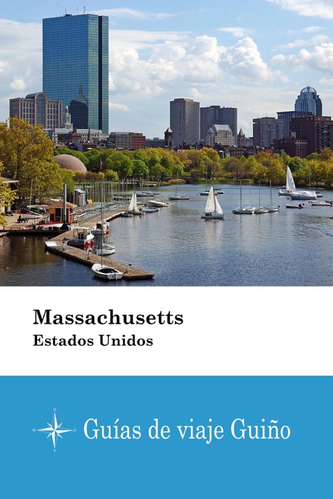 Massachusetts (Estados Unidos) - Guías de viaje Guiño