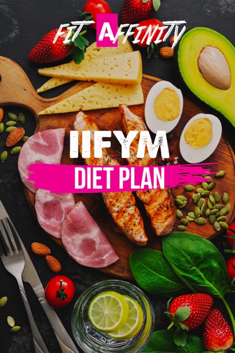 IIFYM Diet Plan