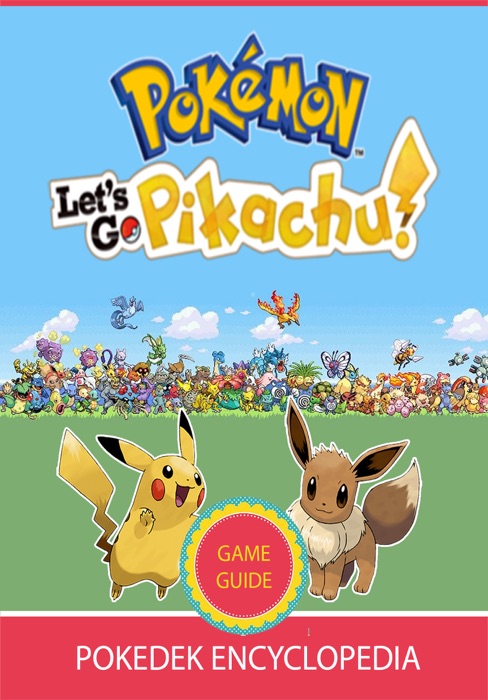 Pokemon let's go Pikachu game guide and walkthrough