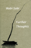 Wabi-Sabi: Further Thoughts - Leonard Koren