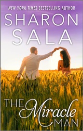 The Miracle Man - Sharon Sala by  Sharon Sala PDF Download