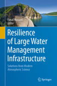 Resilience of Large Water Management Infrastructure - Faisal Hossain