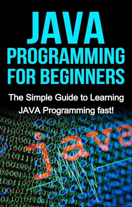 JAVA Programming for Beginners