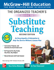 The Organized Teacher's Guide to Substitute Teaching, Grades K-8, Second Edition