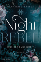 Jeaniene Frost - Night Rebel 1 - Kuss der Dunkelheit artwork