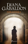 Forastera (Saga Outlander 1) - Diana Gabaldon