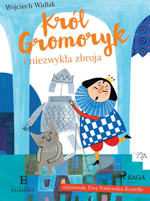 Król Gromoryk i niezwykła zbroja