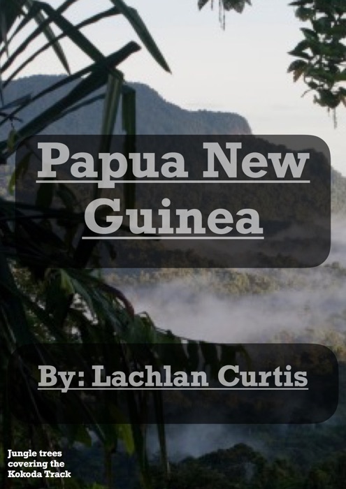 Papua New Guinea Kokoda Campaign