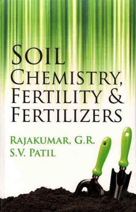 Soil Chemistry Fertility & Fertilizers