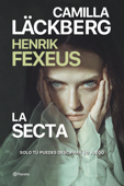 La secta - Henrik Fexeus & Camilla Läckberg