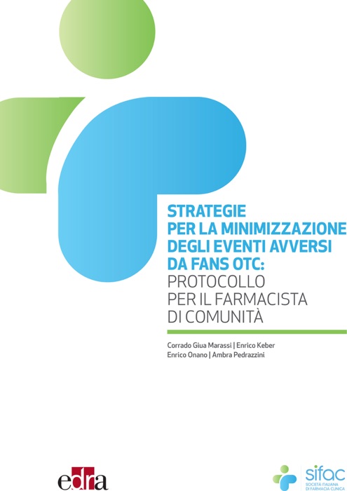 Strategie per la minimizzazione degli eventi avversi da FANS OTC: protocollo per il farmacista di comunità