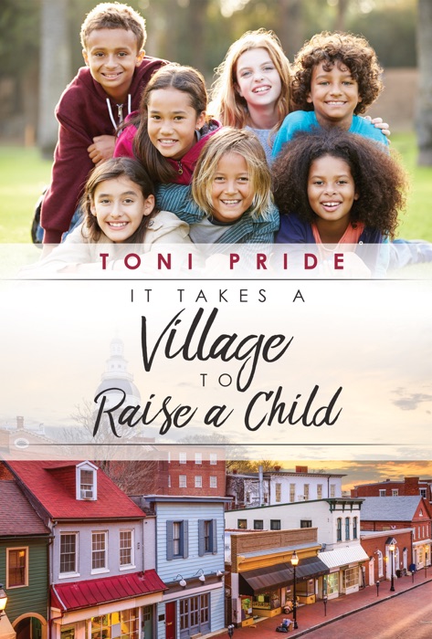 It Takes a Village to Raise a Child