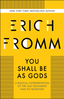 Erich Fromm - You Shall Be as Gods artwork