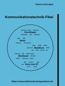 Kommunikationstechnik-Fibel - Patrick Schnabel