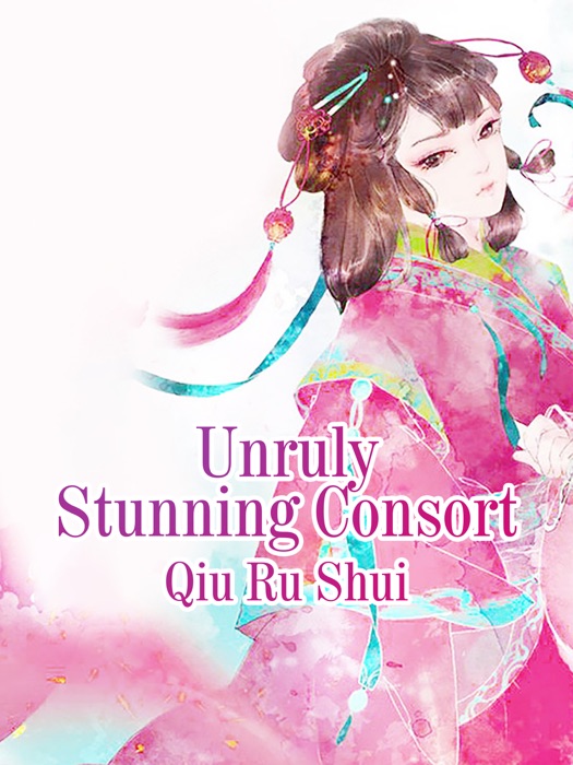 Unruly Stunning Consort