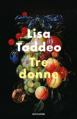 Tre donne - Lisa Taddeo