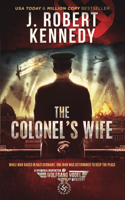 J. Robert Kennedy - The Colonel's Wife artwork