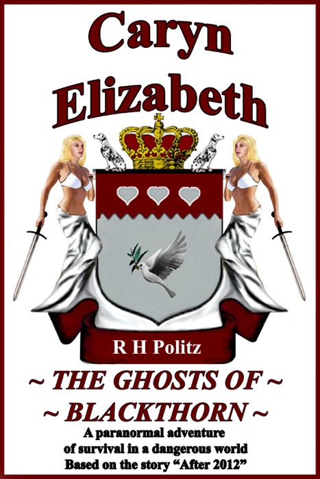 Caryn Elizabeth: The Ghosts of Blackthorn