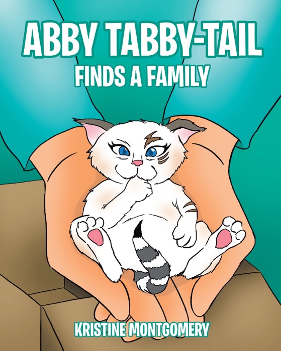 Abby Tabby-Tail Finds a Family