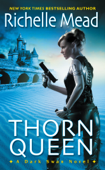 Thorn Queen - Richelle Mead