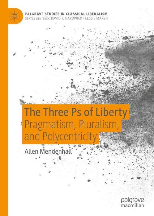 The Three Ps of Liberty
