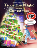 Twas the Night before Christmas (Illustrated Edition) - Clement Clarke Moore