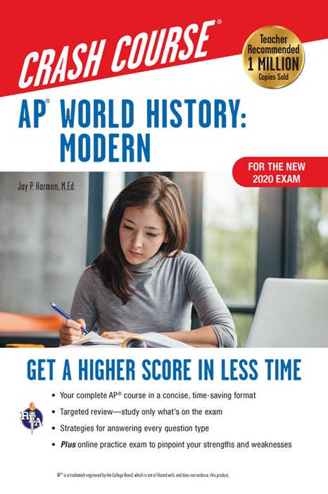 AP® World History: Modern Crash Course, For the New 2020 Exam, Book + Online