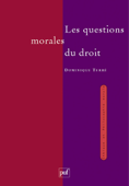 Les questions morales du droit - Dominique Terré