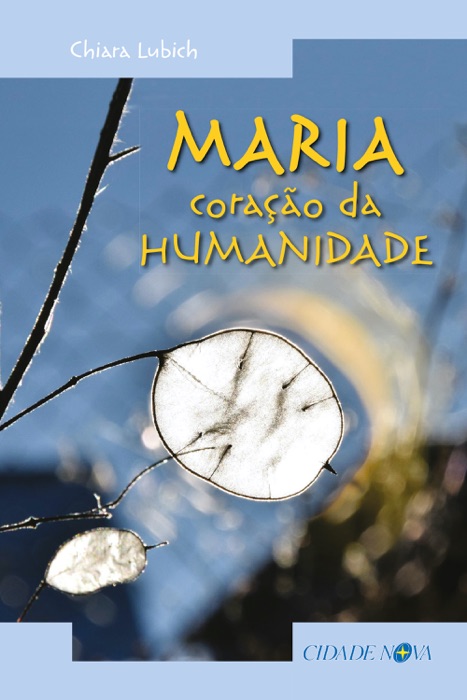 Maria, coração da humanidade