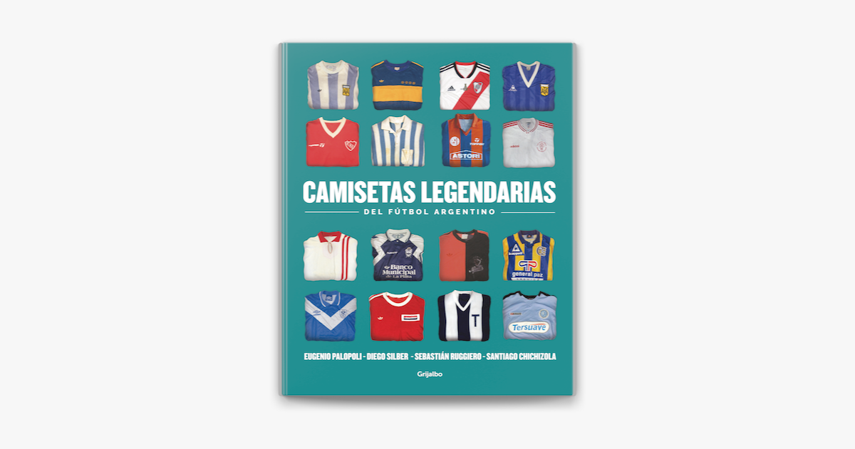 camisetas legendarias del futbol argentino