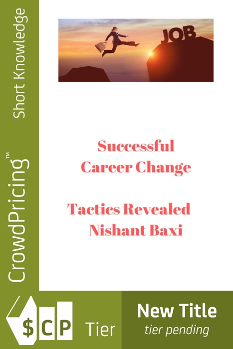 Successful Career Change  Tactics Revealed