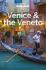 Venice & the Veneto Travel Guide - Lonely Planet