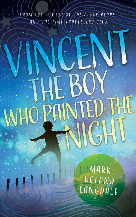 Vincent - The Boy Who Painted the Night