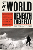 The World Beneath Their Feet - Scott Ellsworth