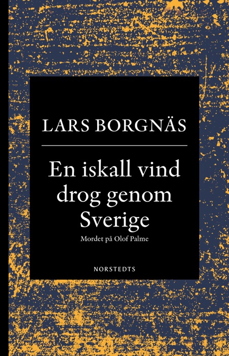 En iskall vind drog genom Sverige