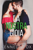 La nostra gioia - Kennedy Fox