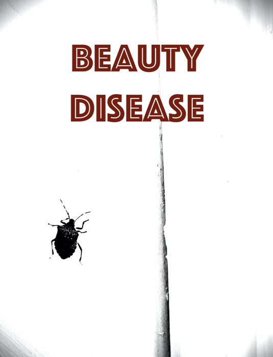 Beauty Disease