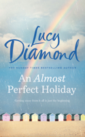 Lucy Diamond - An Almost Perfect Holiday artwork