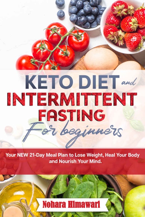 Keto Diet and Intermittent Fasting for Beginners