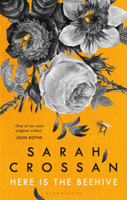 Sarah Crossan - Here is the Beehive artwork