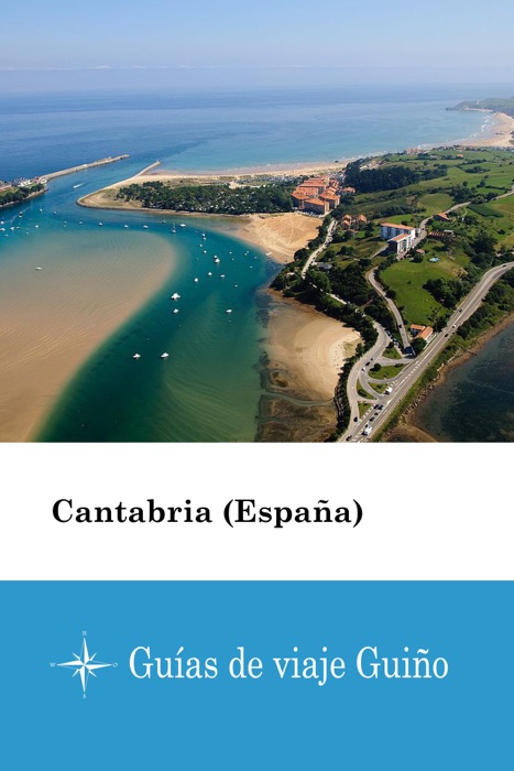 Cantabria (España) - Guías de viaje Guiño