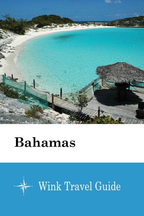 Bahamas - Wink Travel Guide