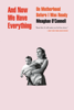 Meaghan O'Connell - And Now We Have Everything artwork