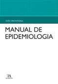 Manual de Epidemiologia - Inês Fronteira